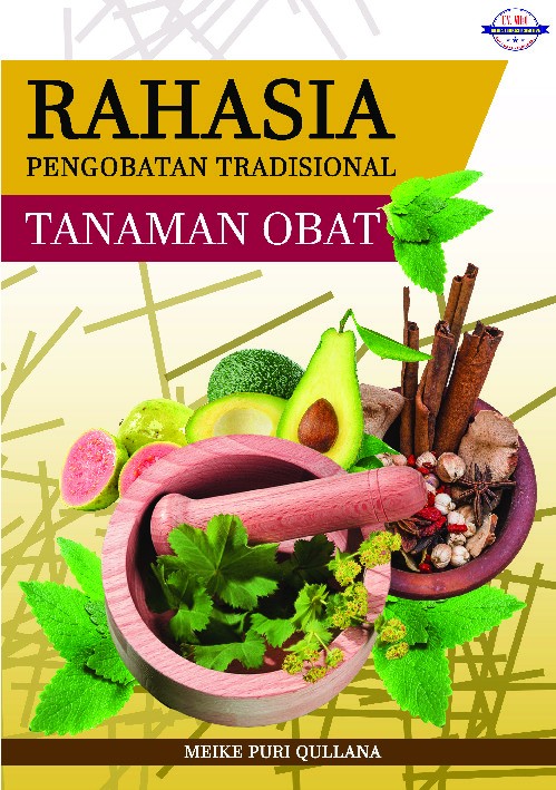 Rahasia pengobatan tradisional  : tanaman obat